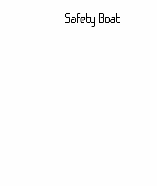 Safety Boat
