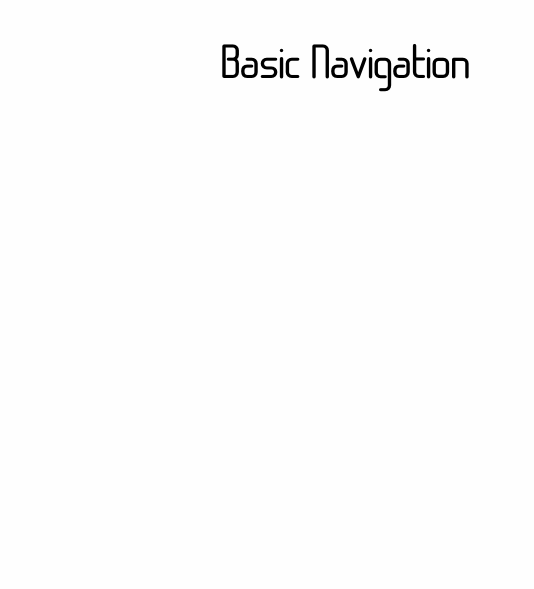 Basic Navigation
